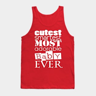 Cutest Ever! Tank Top